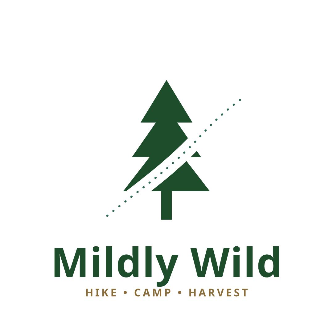 Mildly Wild — Hike, Camp, Harvest